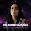 About Mil Constelações Song