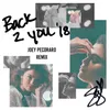 About Back To You Joey Pecoraro Remix Song