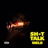 About Sh*t Talk Song
