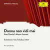 About Puccini: Manon Lescaut - Donna non vidi mai Song