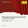 Wagner: Die Walküre - Winterstürme wichen dem Wonnemond