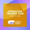 This Is Me Operación Triunfo 2018