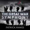 About Hawes: The Great War Symphony / 4. Finale - Soprano 'Calm Fell' Song