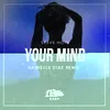 Your Mind Danielle Diaz Remix Extended