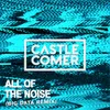 All Of The Noise Big Data Remix