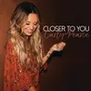 About Closer To You Song