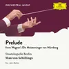 About Wagner: Die Meistersinger von Nürnberg, WWV 96 - Prelude Song