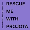 About Rescue Me Song