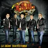 La Gran Trayectoria Album Version