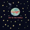 About Joy To The World Song