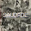 About Saudade Song