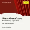 About Tchaikovsky: Eugene Onegin - Prince Gremin's Aria Sung in Russian Song