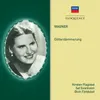 Wagner: Götterdämmerung, WWV 86D / Prologue - "O heilige Götter! Hehre Geschlechter!"