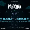 About Parichay Song