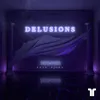 About Delusions Song