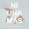 About Ni Una Más Song