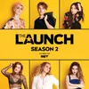 Don’t Say You Love Me-The Launch Season 2