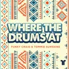 About Where The Drums At Song