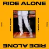 About Ride Alone Song