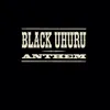 Black Uhuru Anthem-Original Full Length Mix