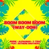 Boom Boom Boom (Way-Ooh)-Radio Edit