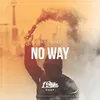 No Way Extended Mix
