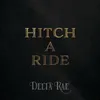 About Hitch A Ride Song