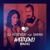 Weekend DJ Herzbeat Deep House Remix