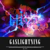 About Gaslightning Song