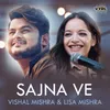 About Sajna Ve Song