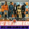 About Last Talent Standing-Remix Song