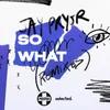 So What-Angus Remix