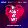 About The Power Of Love Bodybangers Mix Song