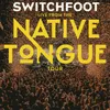 NATIVE TONGUE Live At The Tabernacle / 2019