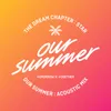 Our Summer-Acoustic Mix