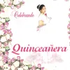 Quinceañera (Yo No Sé)