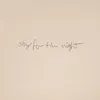 About stay for the night Song