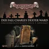 Der Fall Charles Dexter Ward - Teil 03