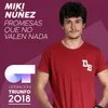 About Promesas Que No Valen Nada-Operación Triunfo 2018 Song
