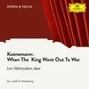 About Koenemann: When the King Went out to War Sung in Russian Song