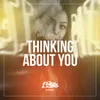 Thinking About You Extended Mix