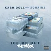 Ice Me Out-Remix