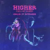 About Higher (Call My Name) Song