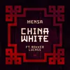 About China White Song