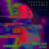 About Chora-Open'air Remix Song