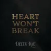 Heart Won’t Break