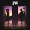What I Like About You Syn Cole Remix