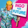 About Ingo For Future Song
