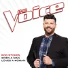 About When A Man Loves A Woman-The Voice Performance Song