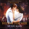 About See You Again Theme Song From The Original Movie “Traumfabrik” Song